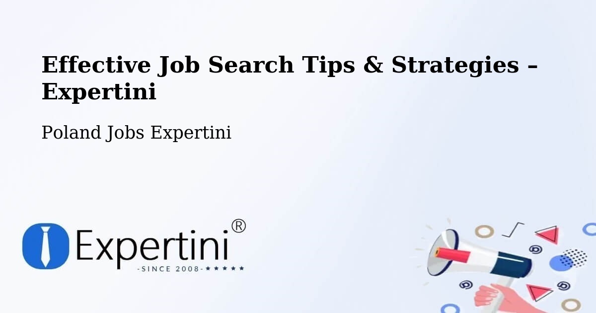 Job Search Tips & Strategies for Job Seekers – Strzelce - Strzelce, Poland Jobs Expertini