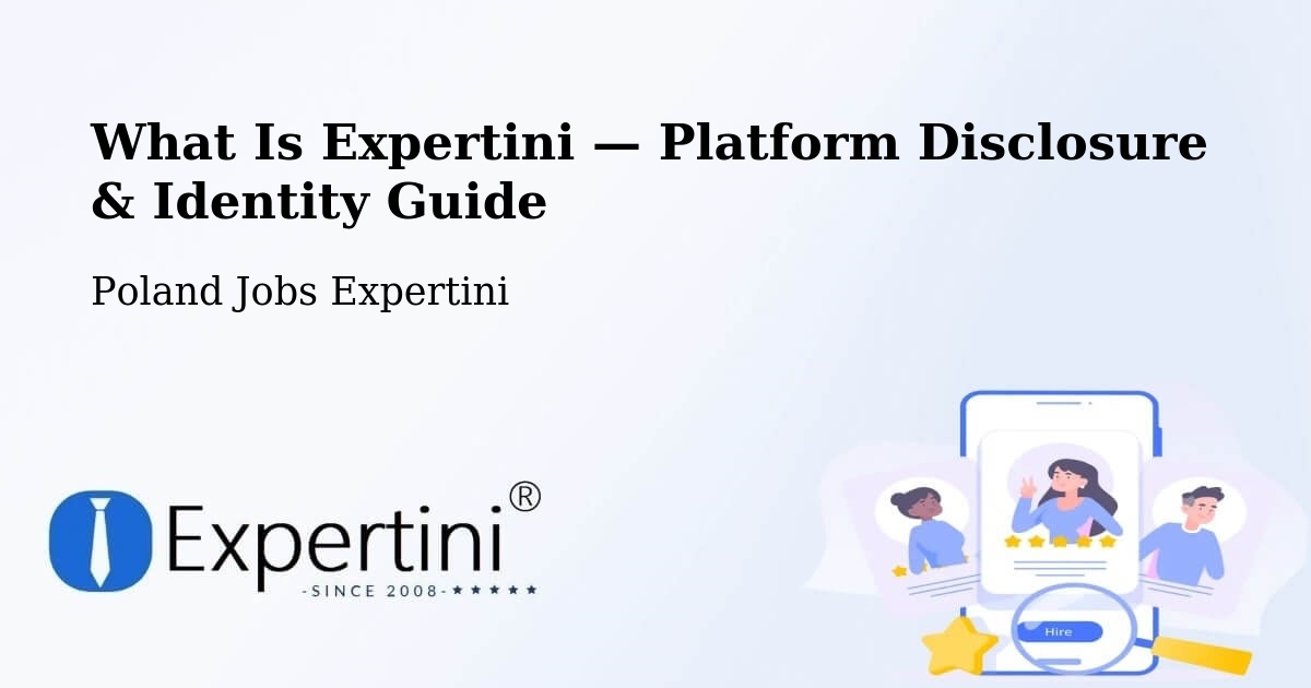 What Is Expertini — Platform Disclosure & Identity Guide – Strzelce